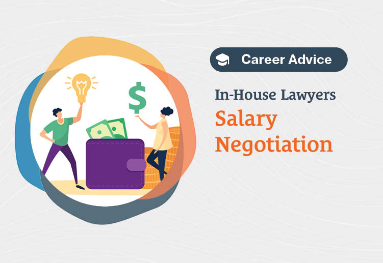 Salary negotiation for in-house lawyers